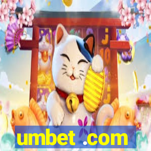 umbet .com